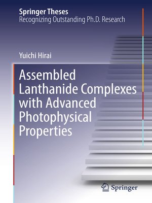 cover image of Assembled Lanthanide Complexes with Advanced Photophysical Properties